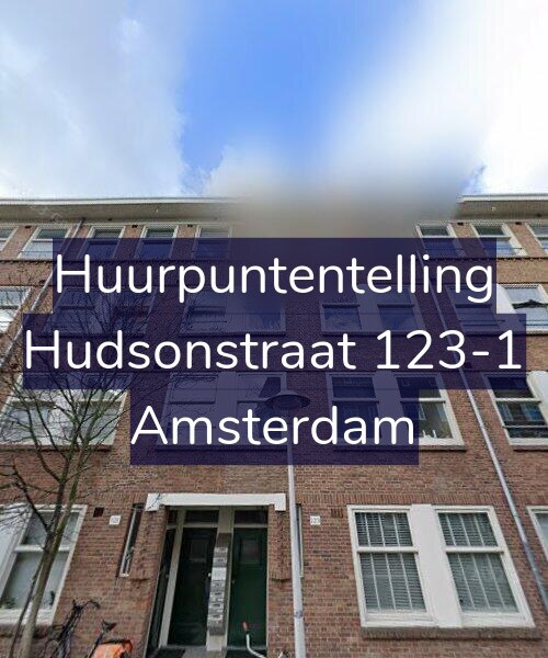 Foto gevel Huurpuntentelling voor Hudsonstraat 123-1, Amsterdam