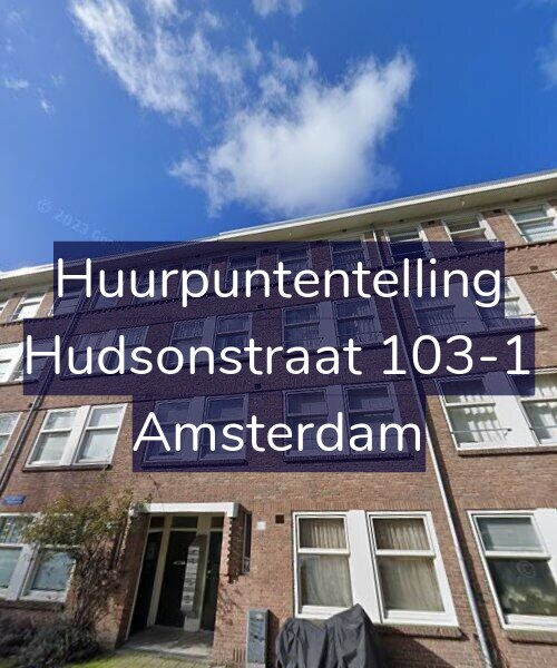 Foto gevel Huurpuntentelling voor Hudsonstraat 103-1, Amsterdam