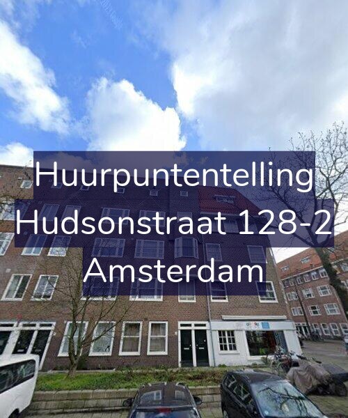 Foto gevel Huurpuntentelling voor Hudsonstraat 128-2, Amsterdam