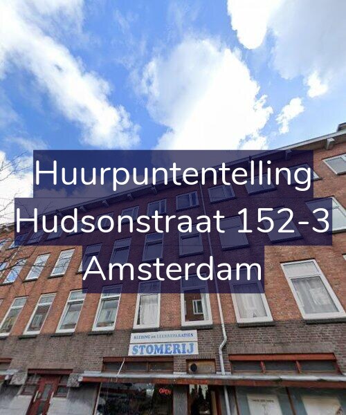 Foto gevel Huurpuntentelling voor Hudsonstraat 152-3, Amsterdam