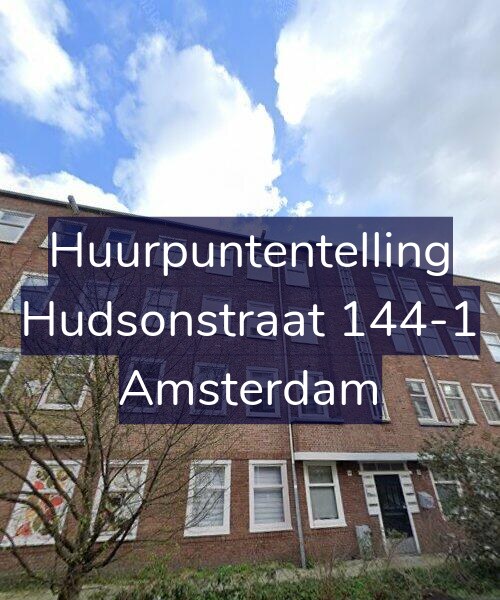 Foto gevel Huurpuntentelling voor Hudsonstraat 144-1, Amsterdam
