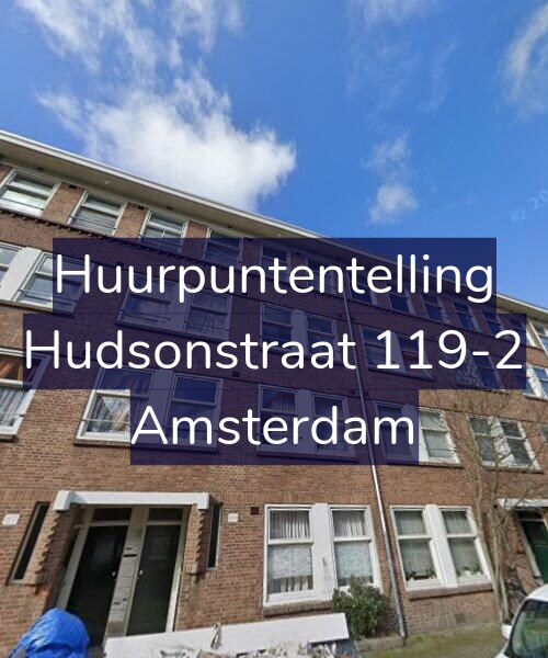 Foto gevel Huurpuntentelling voor Hudsonstraat 119-2, Amsterdam