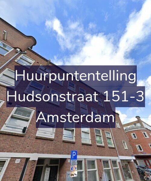 Foto gevel Huurpuntentelling voor Hudsonstraat 151-3, Amsterdam