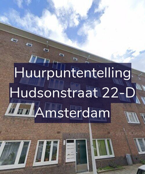 Foto gevel Huurpuntentelling voor Hudsonstraat 22-D, Amsterdam