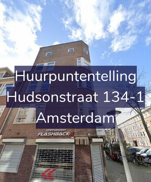 Foto gevel Huurpuntentelling voor Hudsonstraat 134-1, Amsterdam