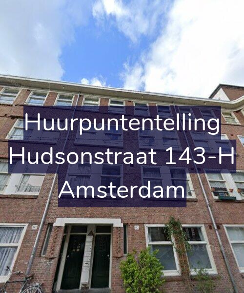 Foto gevel Huurpuntentelling voor Hudsonstraat 143-H, Amsterdam