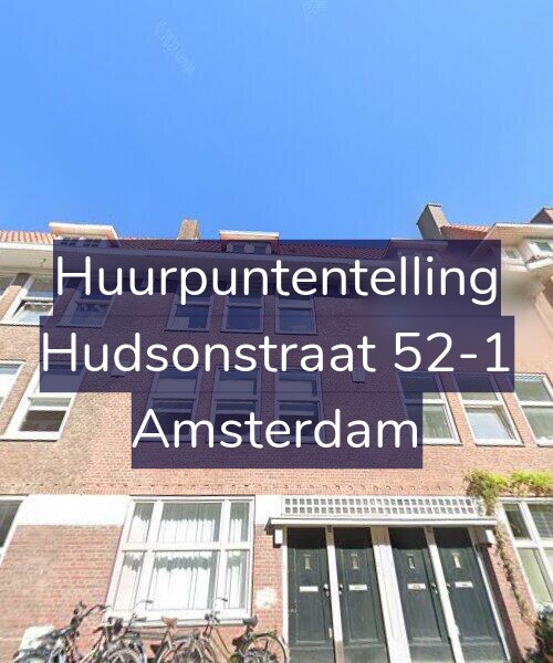 Foto gevel Huurpuntentelling voor Hudsonstraat 52-1, Amsterdam