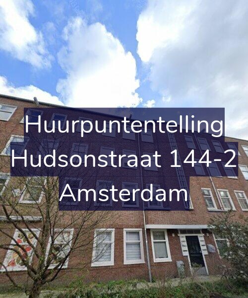 Foto gevel Huurpuntentelling voor Hudsonstraat 144-2, Amsterdam