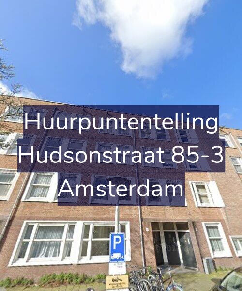 Foto gevel Huurpuntentelling voor Hudsonstraat 85-3, Amsterdam