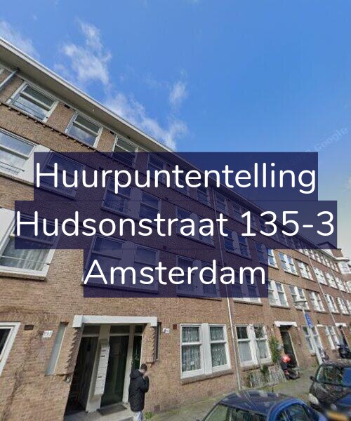 Foto gevel Huurpuntentelling voor Hudsonstraat 135-3, Amsterdam