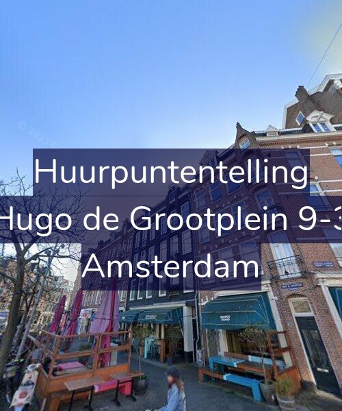 Foto gevel Huurpuntentelling voor Hugo de Grootplein 9-3, Amsterdam