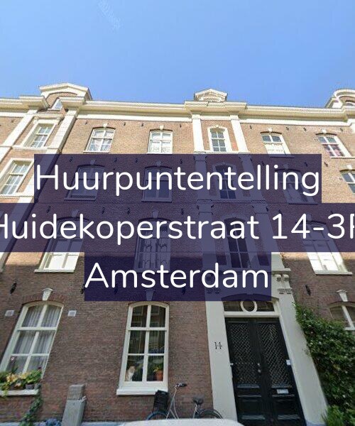 Foto gevel Huurpuntentelling voor Huidekoperstraat 14-3R, Amsterdam
