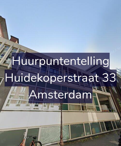 Foto gevel Huurpuntentelling voor Huidekoperstraat 33, Amsterdam