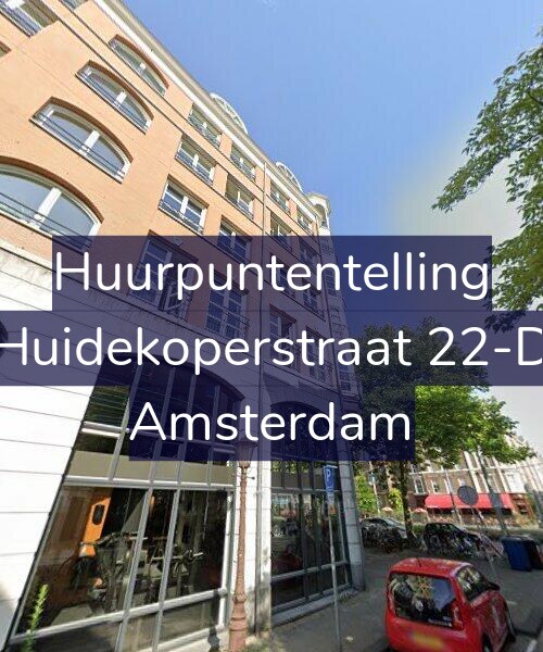 Foto gevel Huurpuntentelling voor Huidekoperstraat 22-D, Amsterdam