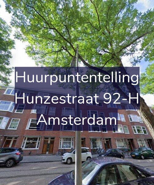 Foto gevel Huurpuntentelling voor Hunzestraat 92-H, Amsterdam