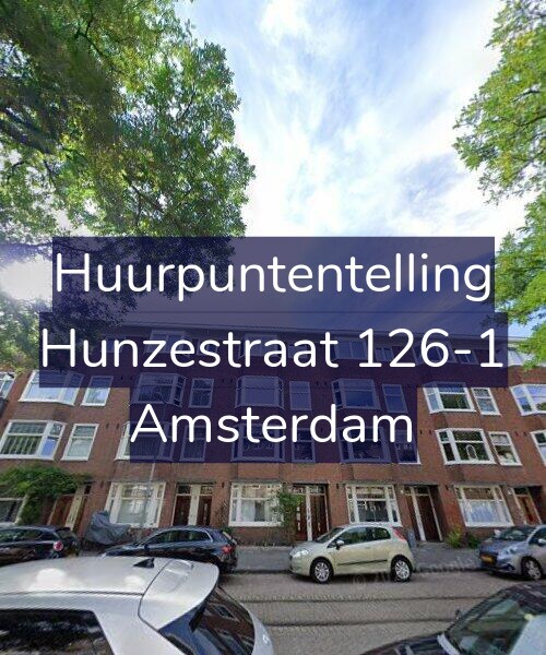 Foto gevel Huurpuntentelling voor Hunzestraat 126-1, Amsterdam