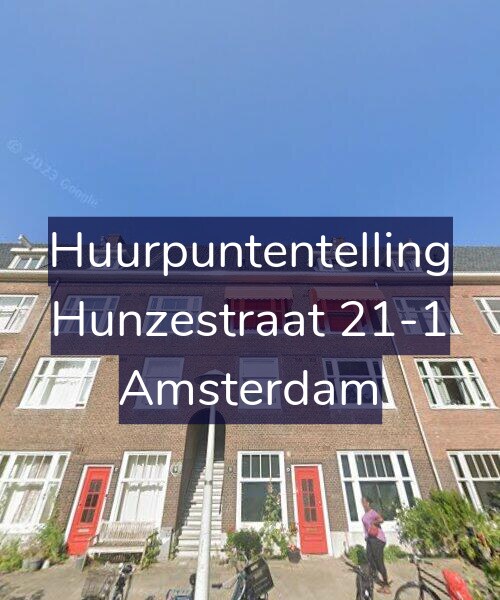 Foto gevel Huurpuntentelling voor Hunzestraat 21-1, Amsterdam