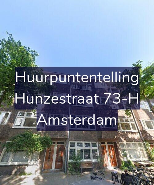 Foto gevel Huurpuntentelling voor Hunzestraat 73-H, Amsterdam