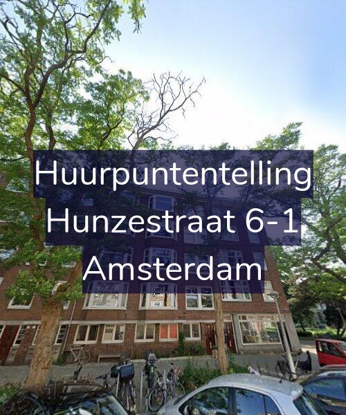 Foto gevel Huurpuntentelling voor Hunzestraat 6-1, Amsterdam