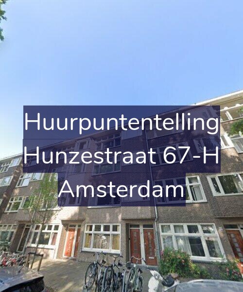 Foto gevel Huurpuntentelling voor Hunzestraat 67-H, Amsterdam