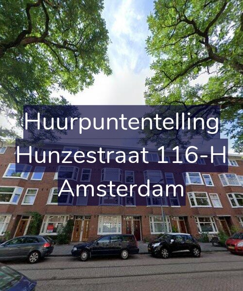 Foto gevel Huurpuntentelling voor Hunzestraat 116-H, Amsterdam