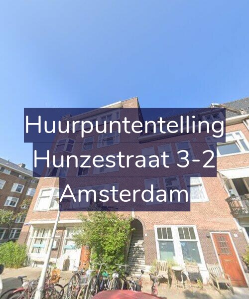 Foto gevel Huurpuntentelling voor Hunzestraat 3-2, Amsterdam