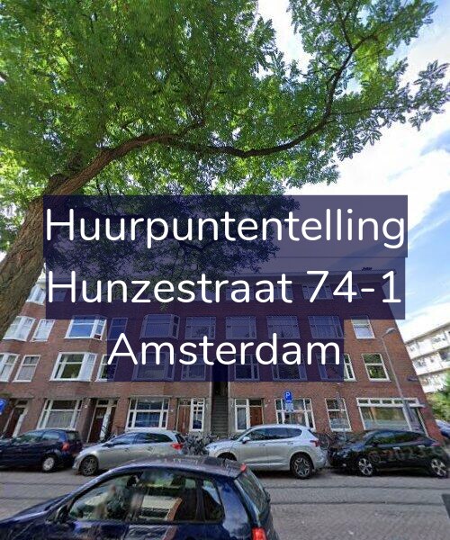 Foto gevel Huurpuntentelling voor Hunzestraat 74-1, Amsterdam