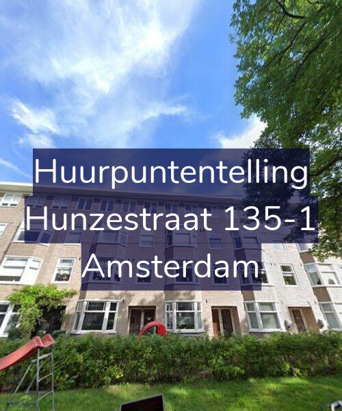 Foto gevel Huurpuntentelling voor Hunzestraat 135-1, Amsterdam