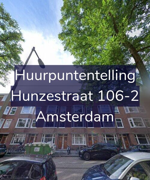 Foto gevel Huurpuntentelling voor Hunzestraat 106-2, Amsterdam