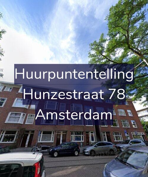 Foto gevel Huurpuntentelling voor Hunzestraat 78, Amsterdam