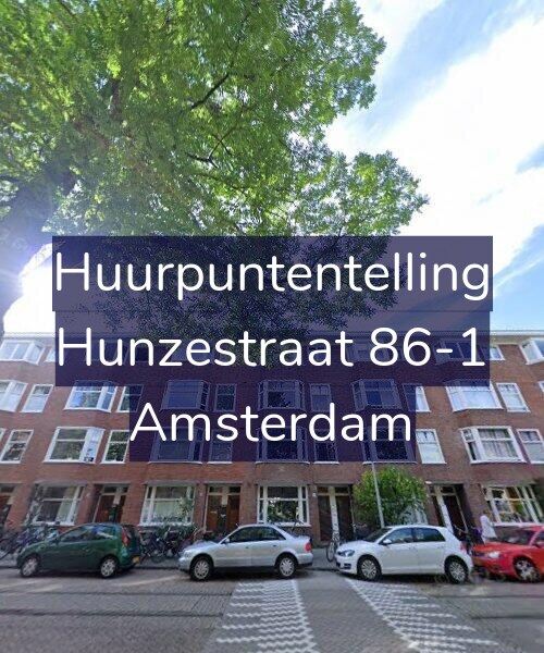 Foto gevel Huurpuntentelling voor Hunzestraat 86-1, Amsterdam