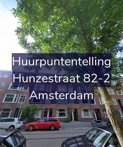 Foto gevel Huurpuntentelling voor Hunzestraat 82-2, Amsterdam
