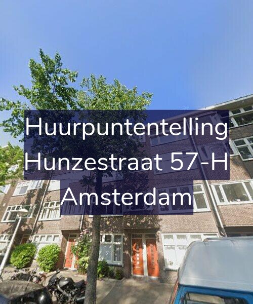 Foto gevel Huurpuntentelling voor Hunzestraat 57-H, Amsterdam