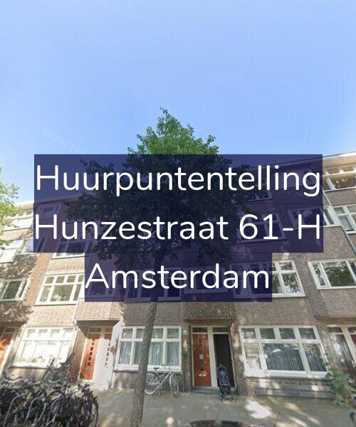 Foto gevel Huurpuntentelling voor Hunzestraat 61-H, Amsterdam