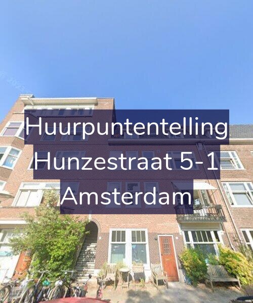 Foto gevel Huurpuntentelling voor Hunzestraat 5-1, Amsterdam