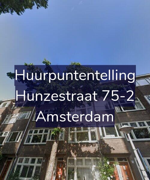 Foto gevel Huurpuntentelling voor Hunzestraat 75-2, Amsterdam