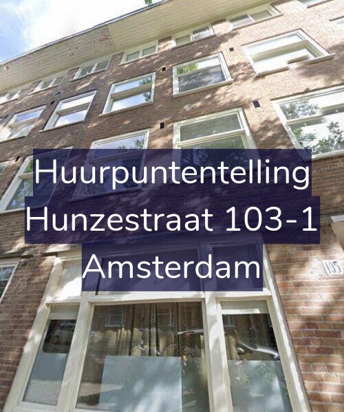 Foto gevel Huurpuntentelling voor Hunzestraat 103-1, Amsterdam