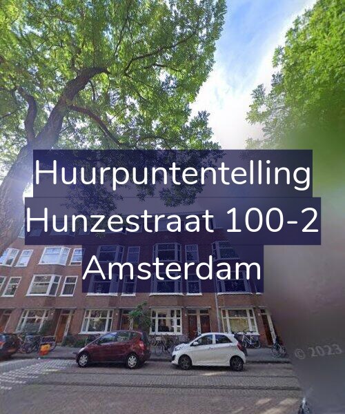 Foto gevel Huurpuntentelling voor Hunzestraat 100-2, Amsterdam