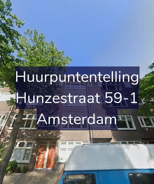 Foto gevel Huurpuntentelling voor Hunzestraat 59-1, Amsterdam