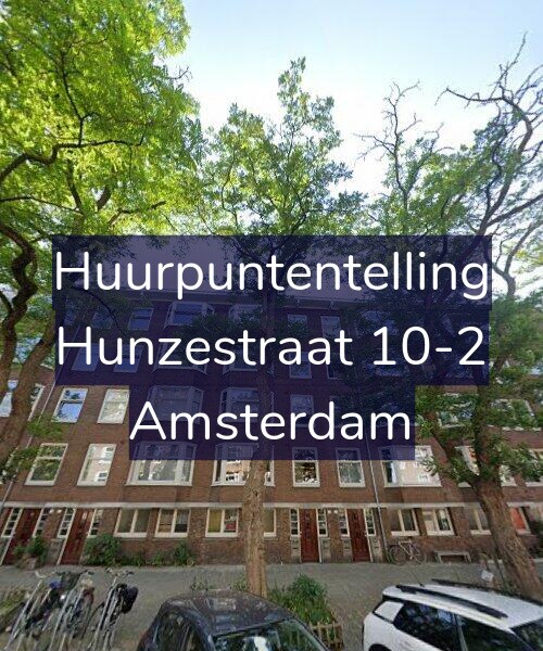 Foto gevel Huurpuntentelling voor Hunzestraat 10-2, Amsterdam