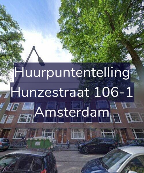 Foto gevel Huurpuntentelling voor Hunzestraat 106-1, Amsterdam