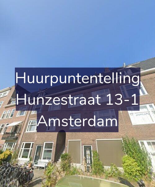 Foto gevel Huurpuntentelling voor Hunzestraat 13-1, Amsterdam