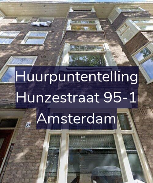 Foto gevel Huurpuntentelling voor Hunzestraat 95-1, Amsterdam