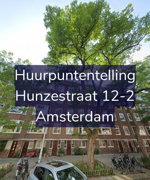 Foto gevel Huurpuntentelling voor Hunzestraat 12-2, Amsterdam