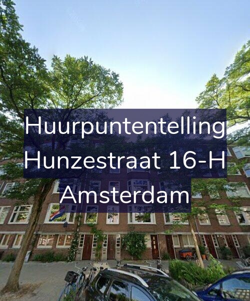 Foto gevel Huurpuntentelling voor Hunzestraat 16-H, Amsterdam