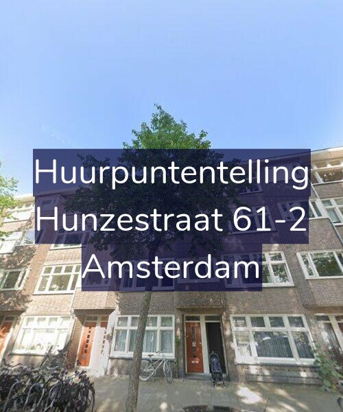 Foto gevel Huurpuntentelling voor Hunzestraat 61-2, Amsterdam