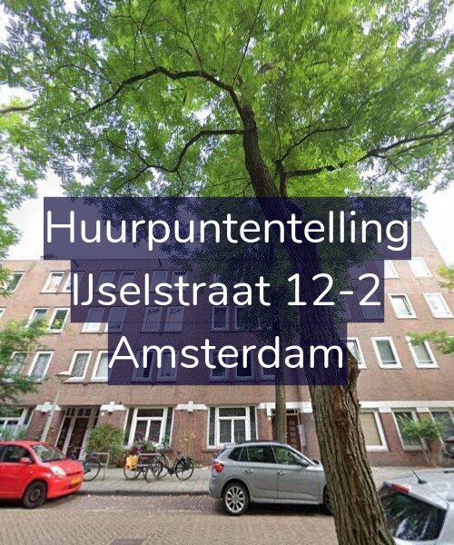 Foto gevel Huurpuntentelling voor IJselstraat 12-2, Amsterdam