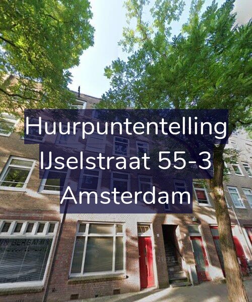 Foto gevel Huurpuntentelling voor IJselstraat 55-3, Amsterdam