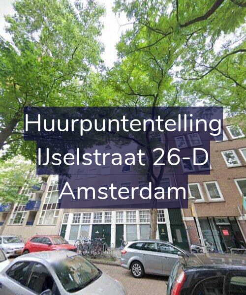 Foto gevel Huurpuntentelling voor IJselstraat 26-D, Amsterdam