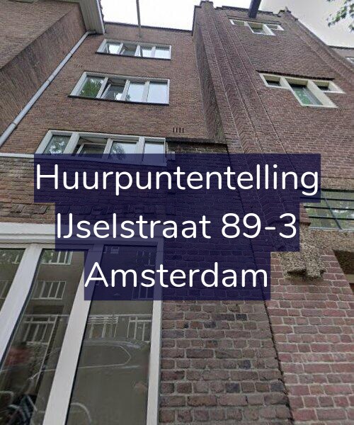 Foto gevel Huurpuntentelling voor IJselstraat 89-3, Amsterdam